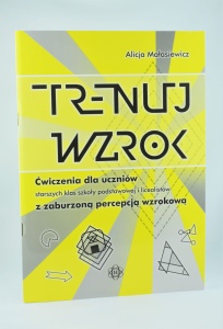 Książeczka do ćwiczeń "TRENUJ WZROK"