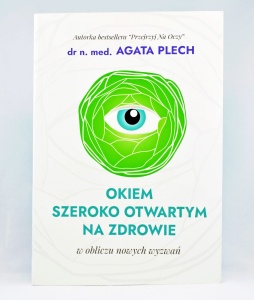 Książka OKIEM SZEROKO OTWARTYM NA ZDROWIE