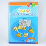 Książeczka do ćwiczeń ĆWICZ SPOSTRZEGAWCZOŚĆ cz.3
